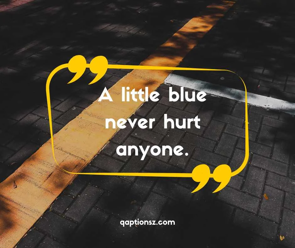 Blue Instagram Captions