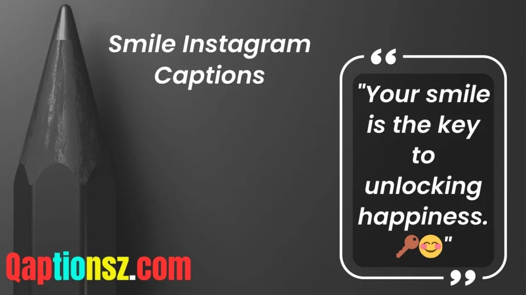 Cute Smile Captions