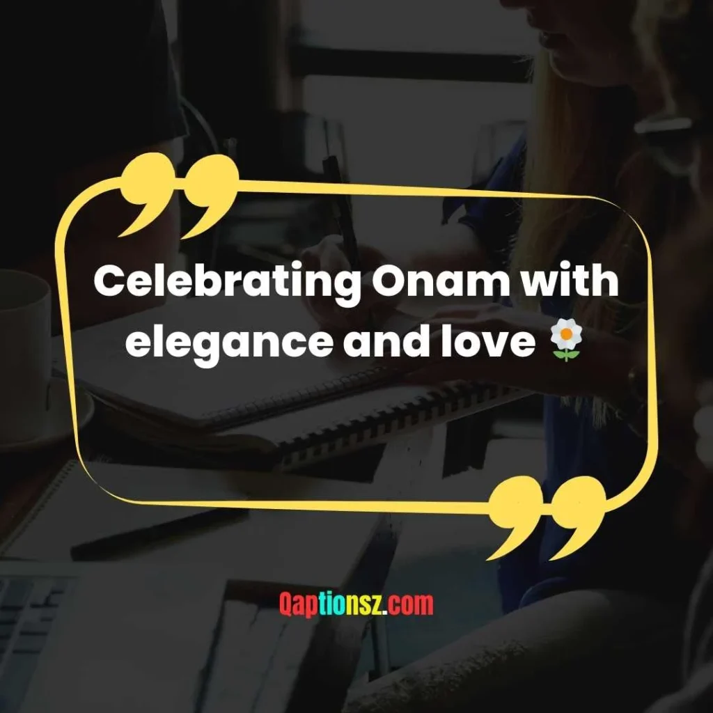 Onam Captions for Instagram for Girl