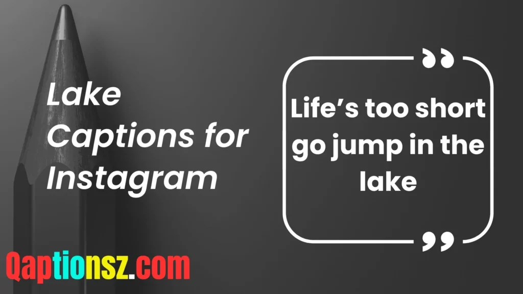 Best Short Lake Captions