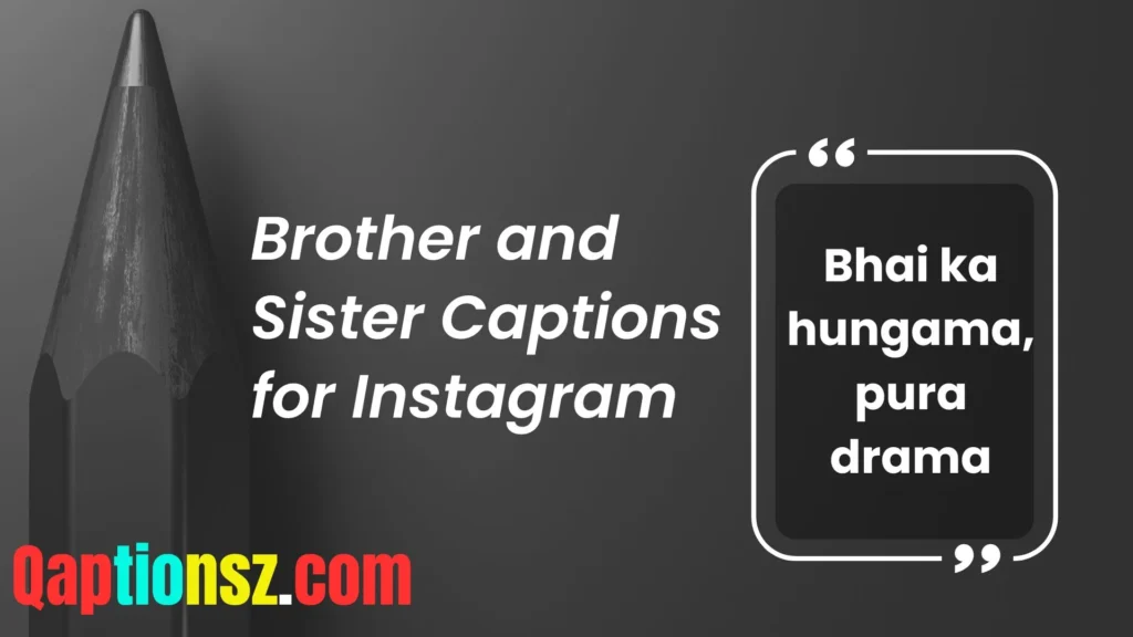 Captions for Brother Roasts