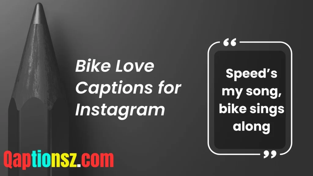 Cute and Playful Bike Captions