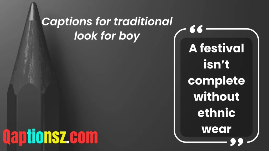 Festive Traditional Look Captions