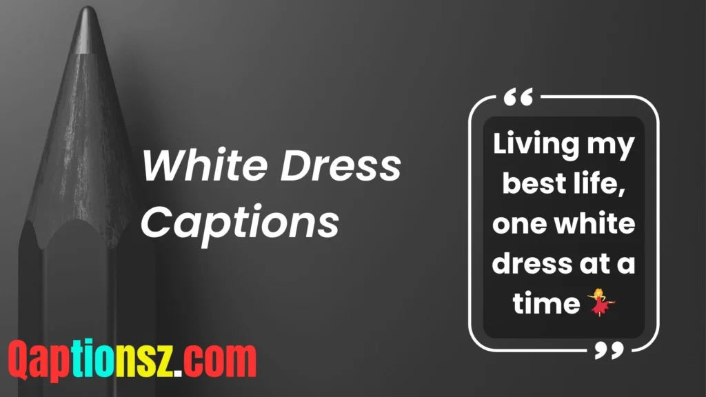 Flirty White Dress Captions