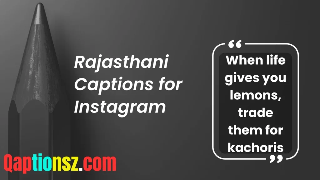 Funny & Quirky Rajasthani Captions
