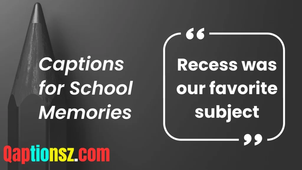 Funny School Captions