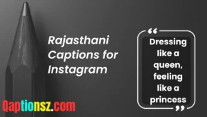 Read more about the article 299 Best Rajasthani Captions for Instagram with Royal Touch 2025