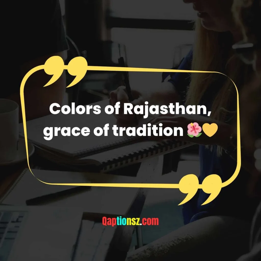 Rajasthani Look Captions for Instagram