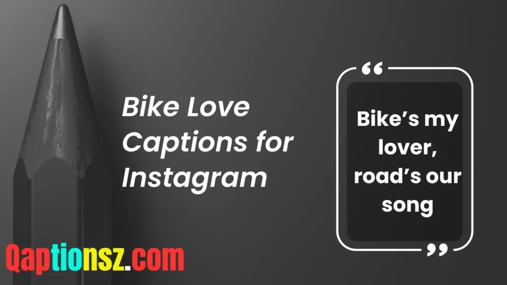 Romantic Bike Love Captions