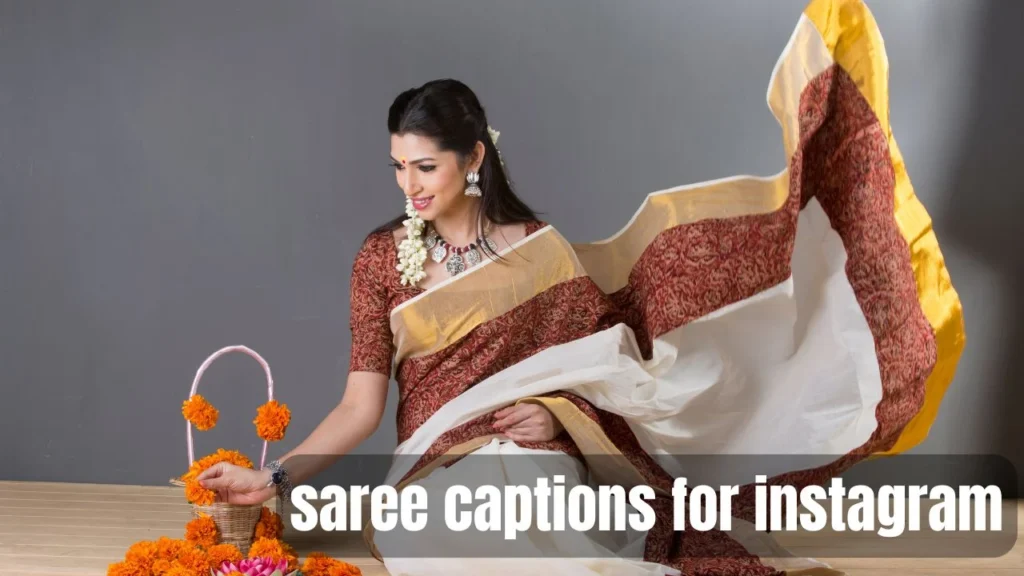 Saree Captions for Instagram in English