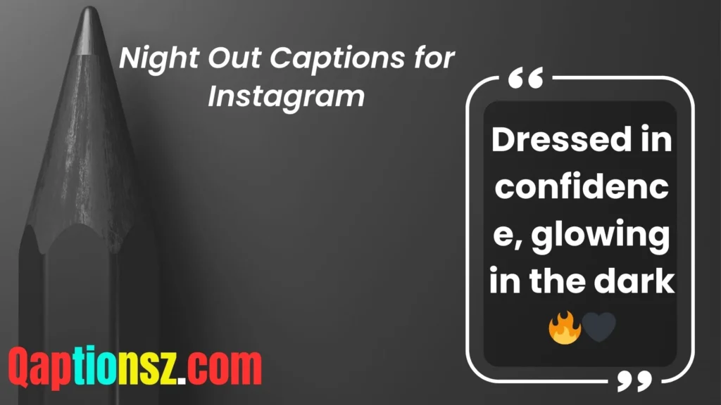 Sassy Night Out Captions