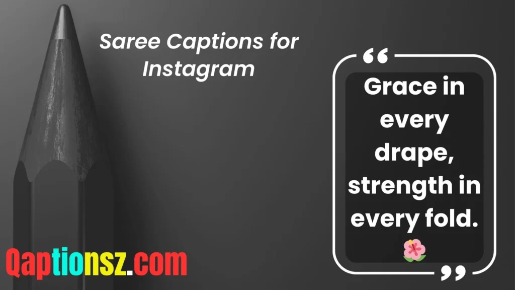 Sassy Saree Captions