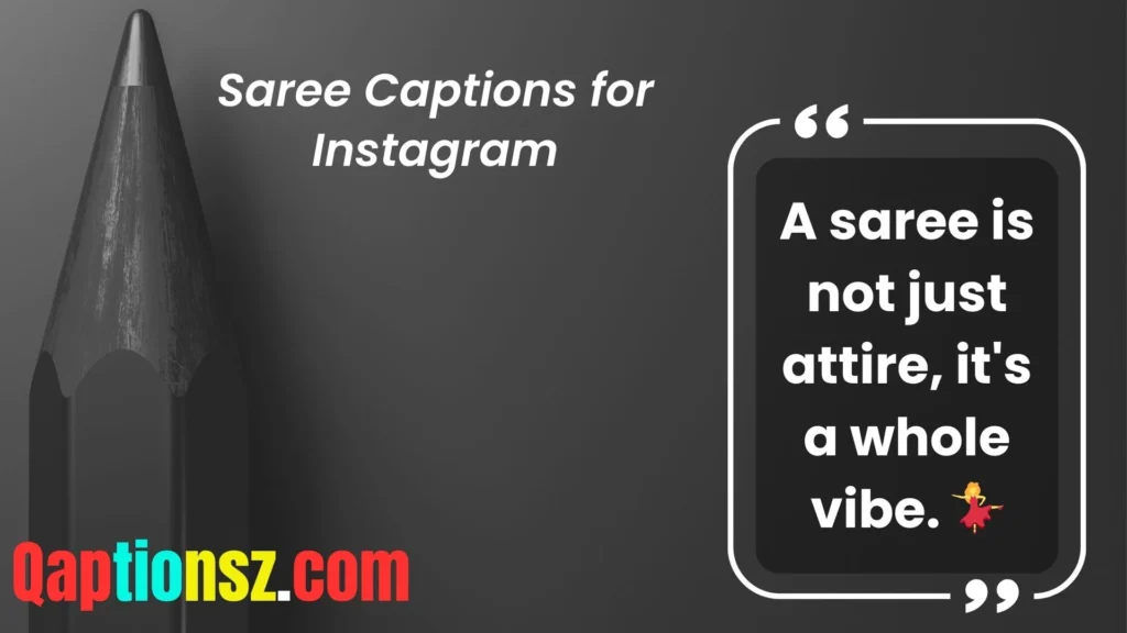Short and Sweet Saree Captions