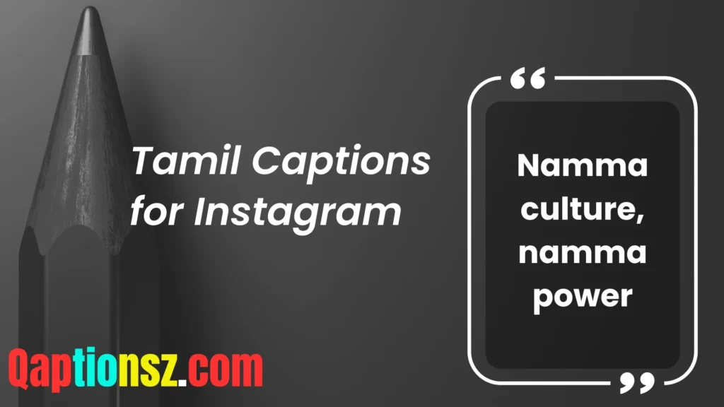 Tamil Captions for Traditional Vibes