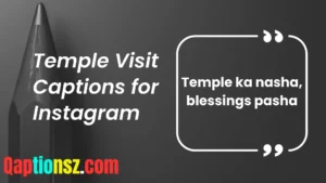 Read more about the article 276 Aesthetic Temple Visit Captions for Instagram to Bless Your Feed 2025