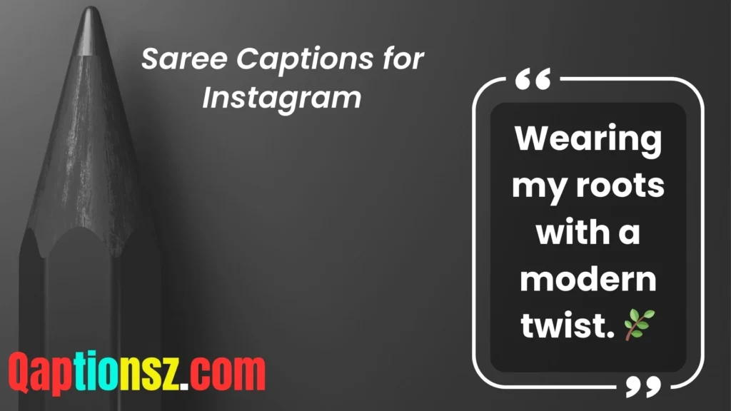 Traditional Saree Captions