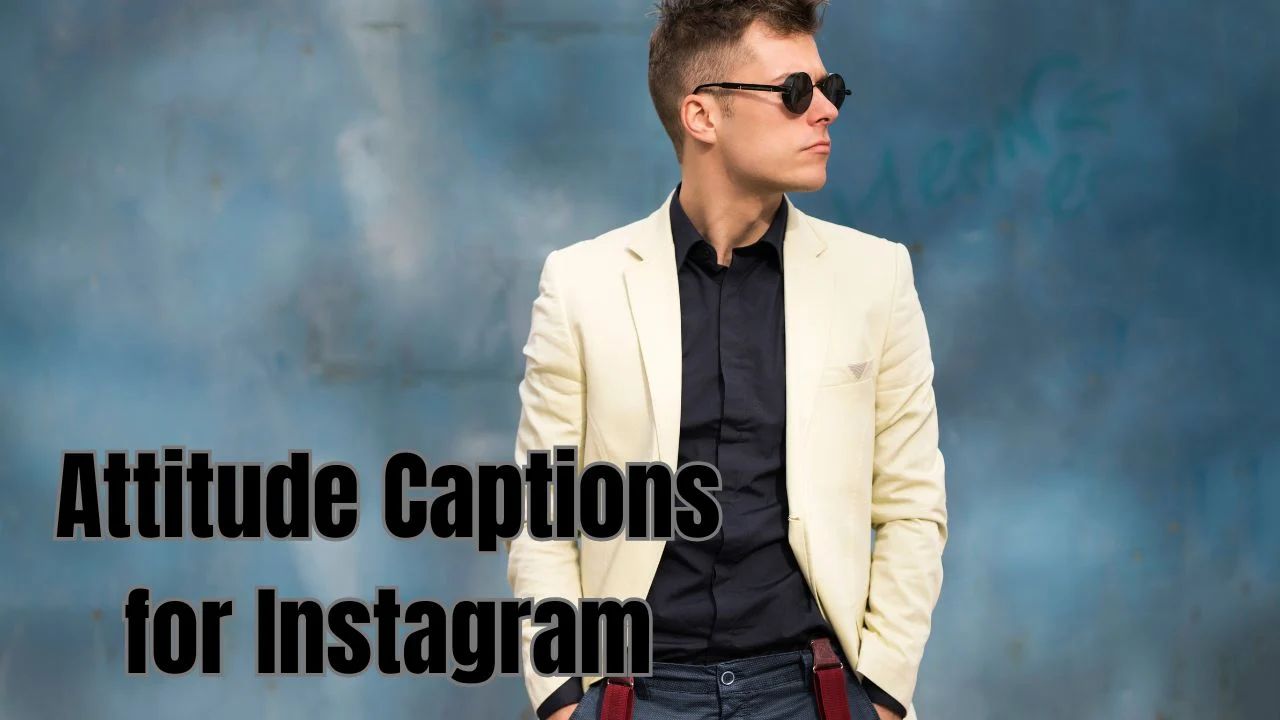 You are currently viewing 309 Killer Attitude Captions for Instagram That Scream Confidence 2025