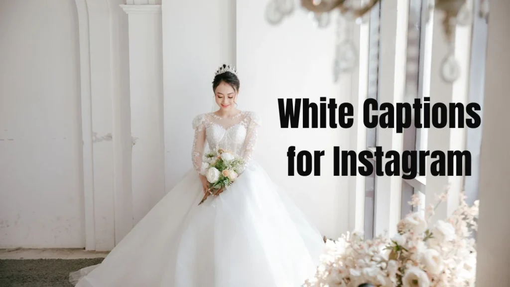 180 White Captions for Instagram: Bright, Bold, and Beautiful Ideas for Your Posts in 2025