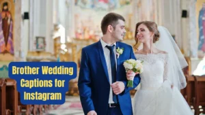 Read more about the article 324 Best Brother Wedding Captions for Instagram to Capture the Big Day 2025