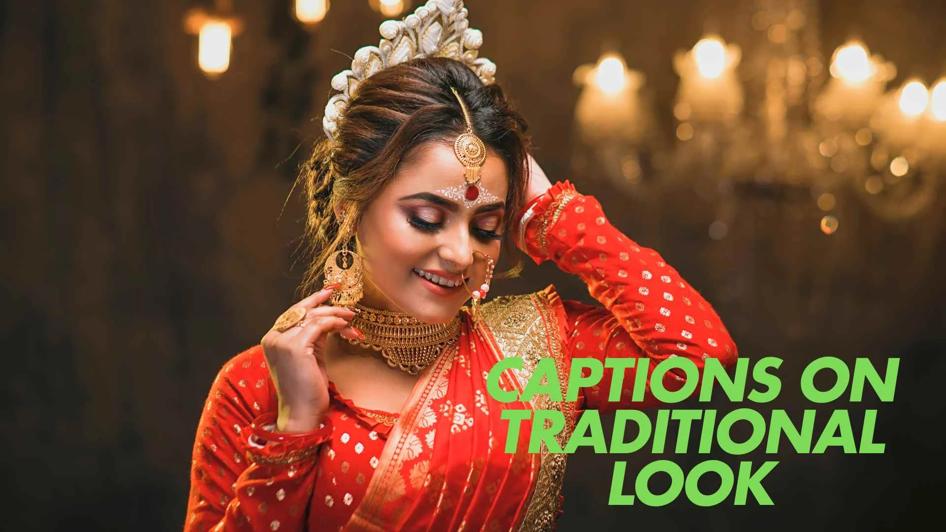 You are currently viewing 369 Best Captions on Traditional Look 2025