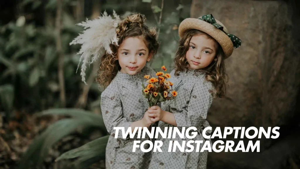 256 Best Twinning Captions for Instagram 2025