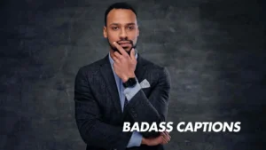 Read more about the article 314 Killer Badass Captions for Instagram 2025