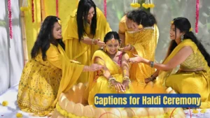 Read more about the article 284 Captions for Haldi Ceremony That Glow Like Sunshine 2025
