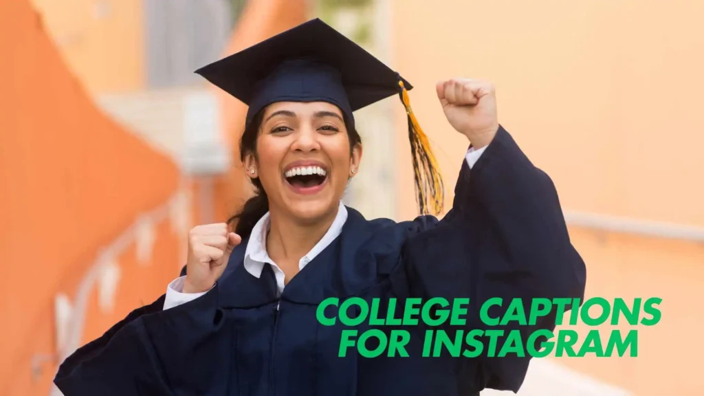 287 Best College Captions for Instagram 2025