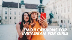 Read more about the article 278 Cute Emoji Captions for Instagram for Girls to Glow Up 2025
