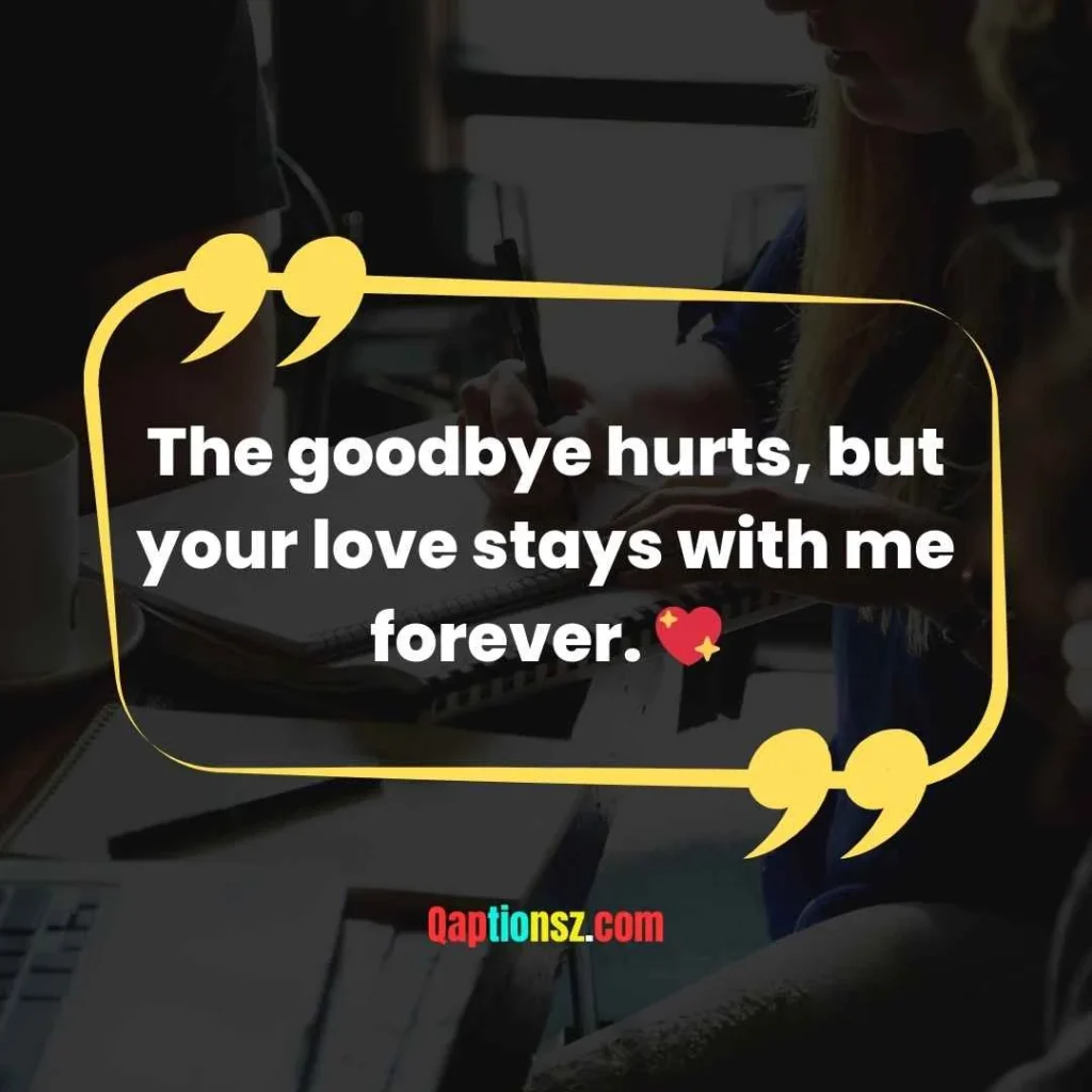 Emotional Farewell Captions