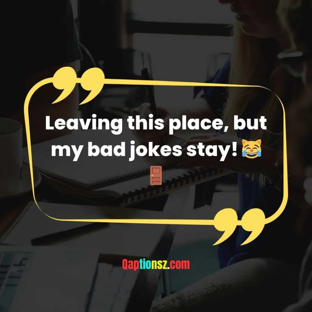 Funny Farewell Captions
