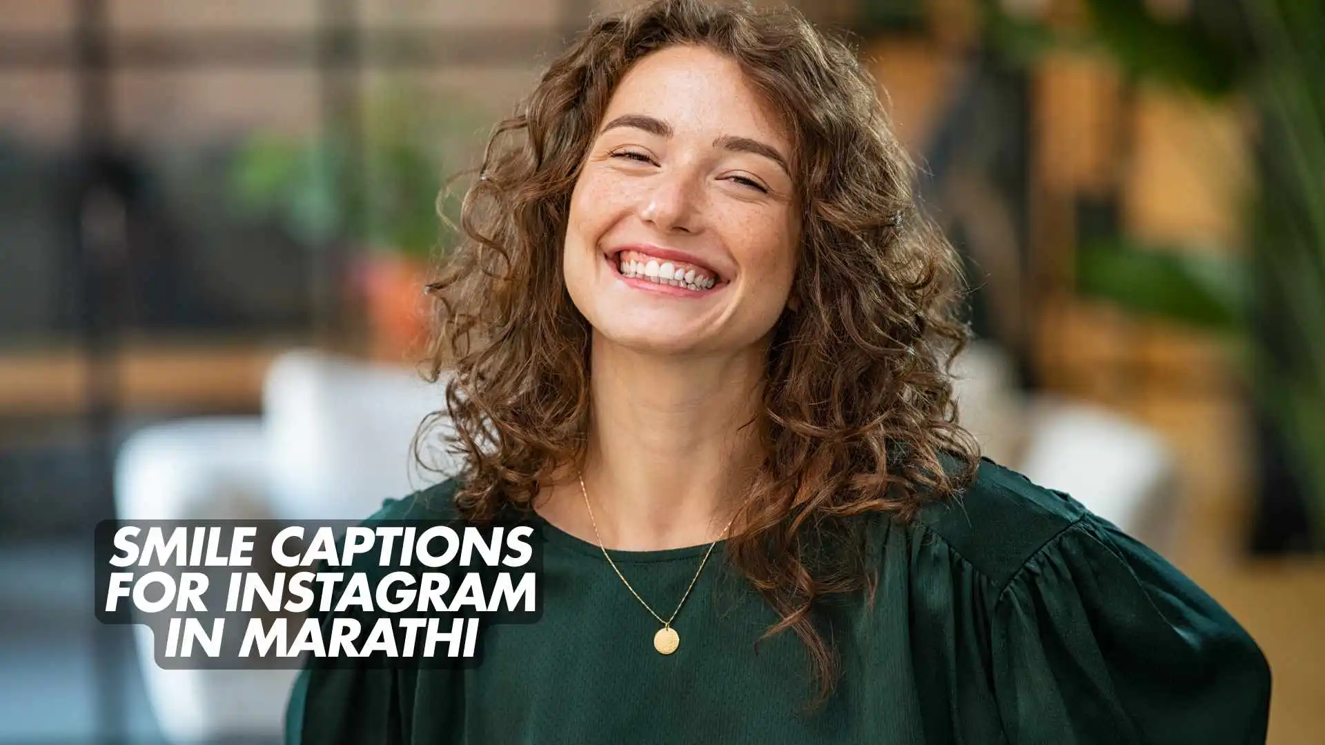 Read more about the article 278 Best Smile Captions for Instagram in Marathi to Brighten Your Posts 2025