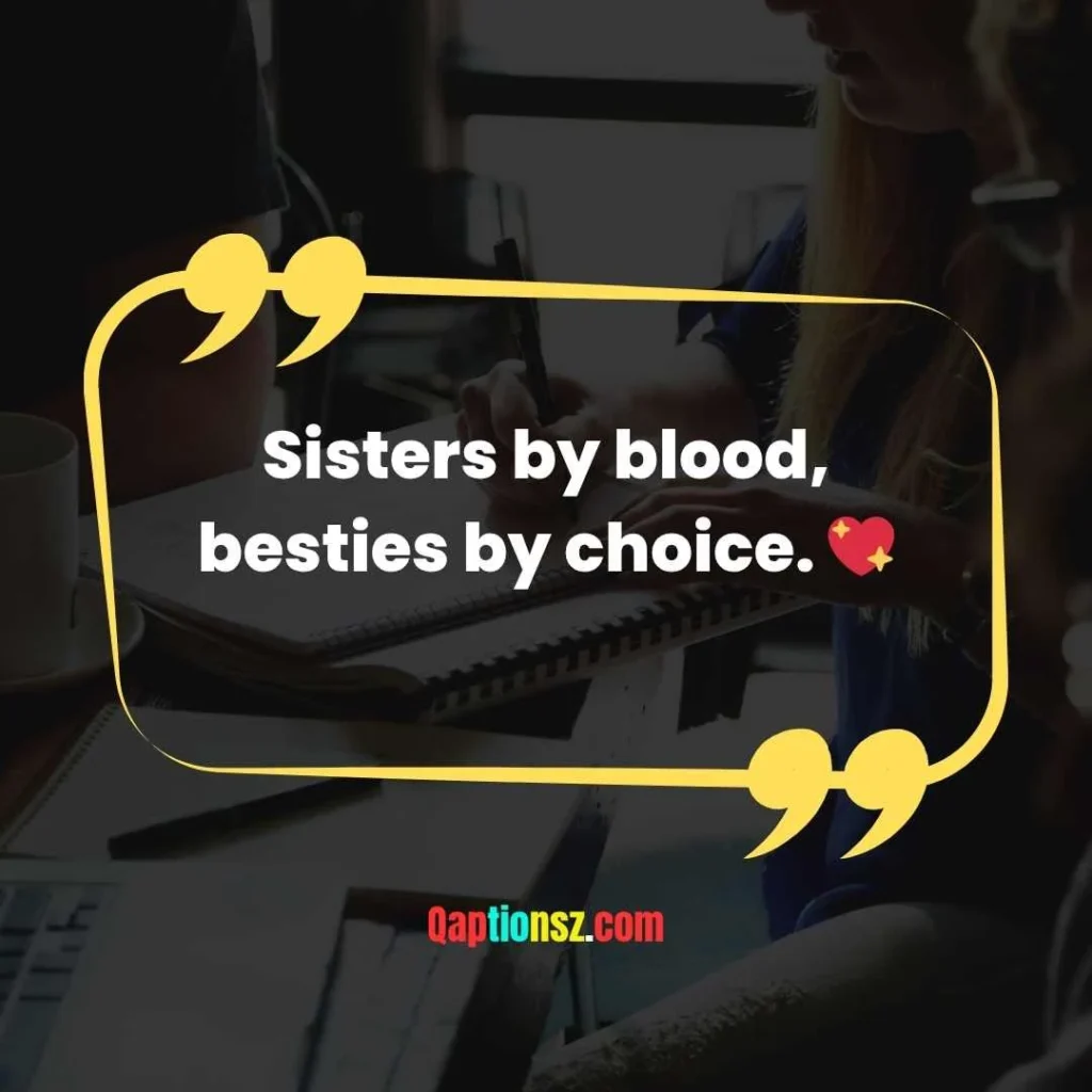 Trending Sister Captions