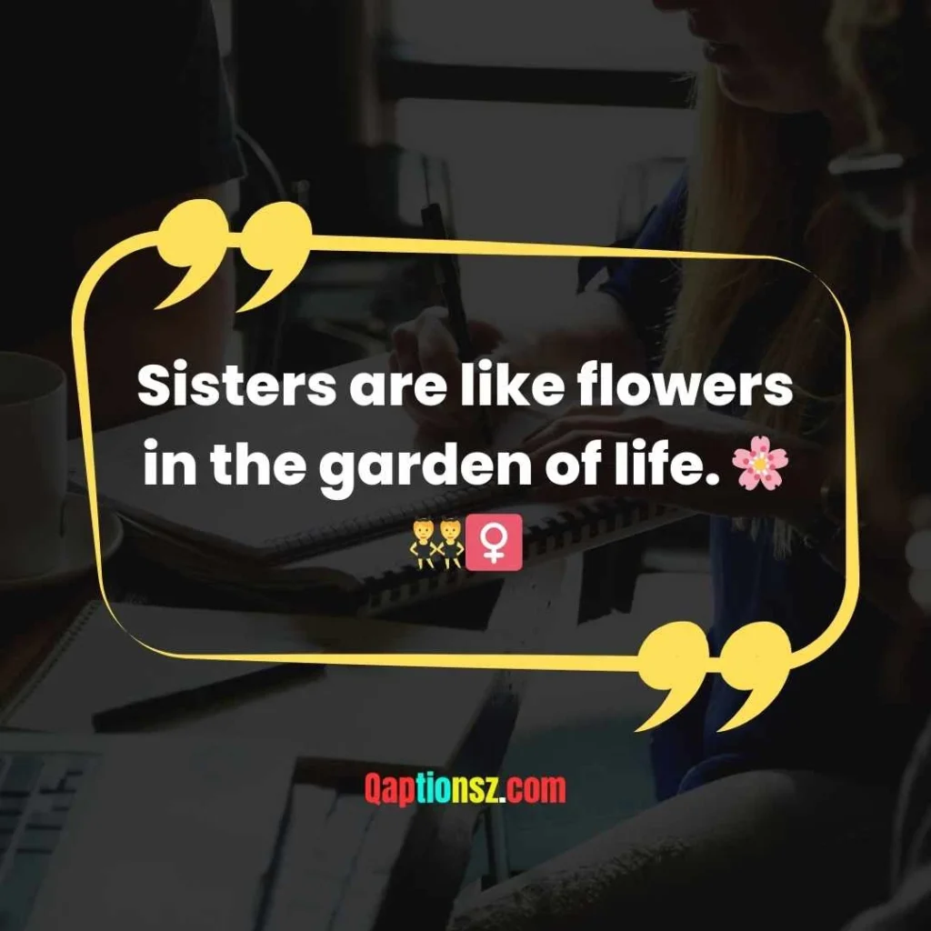 Cute Sister Captions