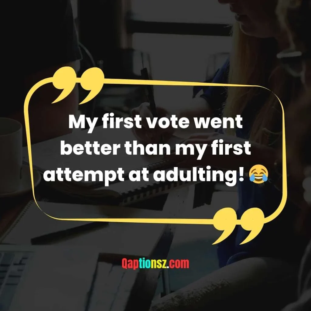 Funny Voting Captions
