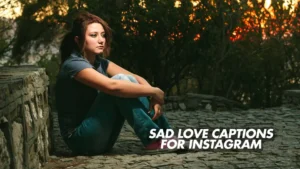 Read more about the article 394 Unique Sad Love Captions for Instagram Filled with Lost Memories 2025