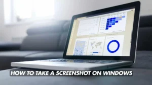 Read more about the article How to Take a Screenshot on Windows: The Ultimate 2025 Guide