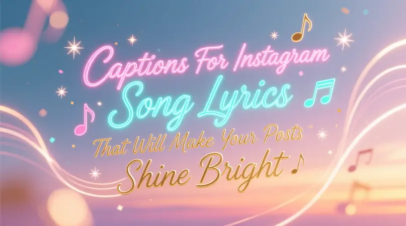 You are currently viewing 389 Captions For Instagram Song Lyrics 2025