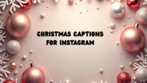 Read more about the article 268 Romantic Christmas Captions for Instagram for Couples 2025
