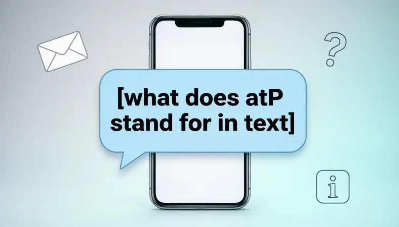 What Does ATP Stand for in Text? Complete Guide for 2026