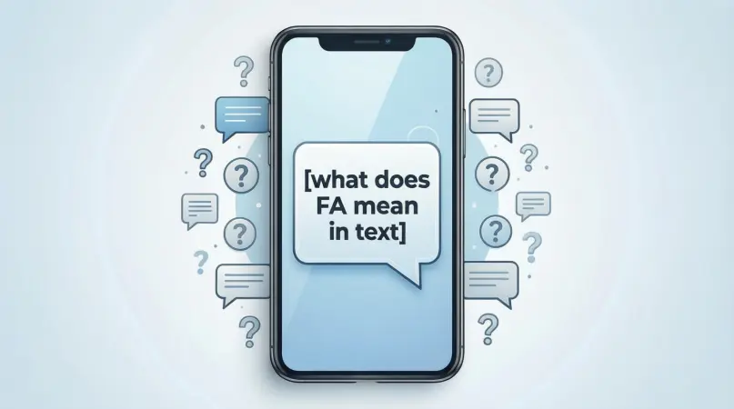 what does FA mean in text