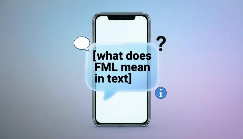 What Does FML Mean in Text? A Complete Guide for 2026