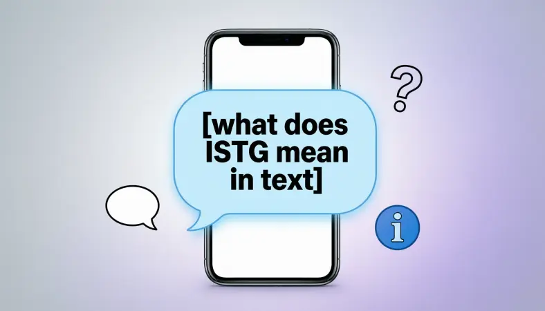 what does ISTG mean in text