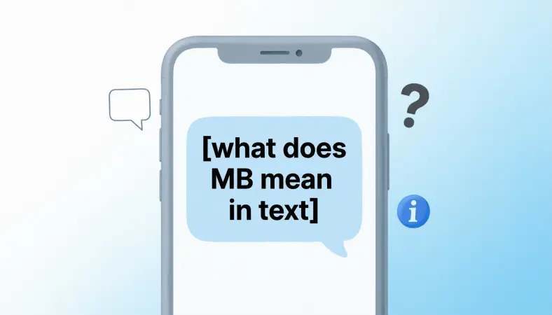 You are currently viewing what does MB mean in text