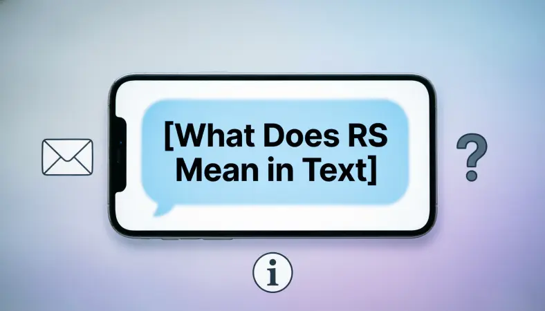 What Does RS Mean in Text