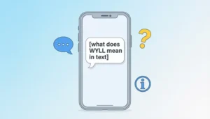 Read more about the article what does WYLL mean in text