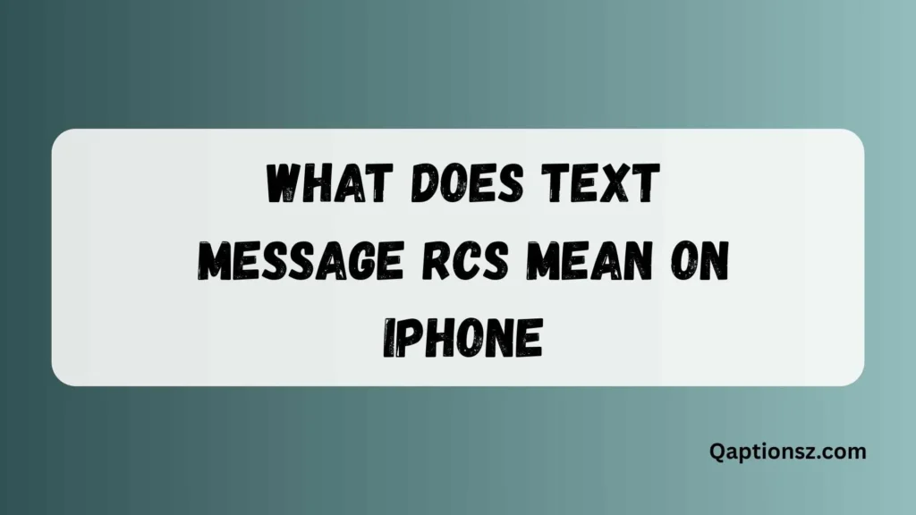 what does text message rcs mean on iphone